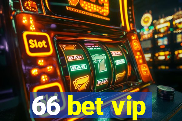 66 bet vip